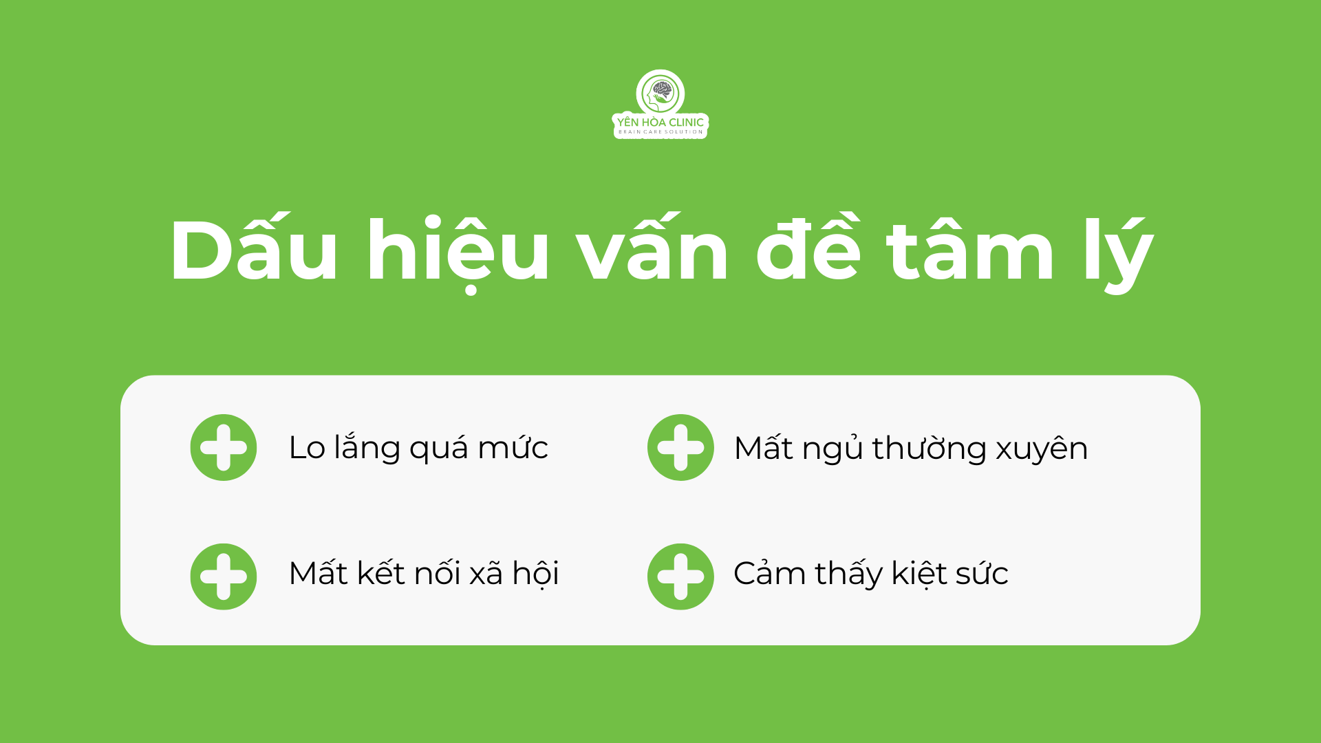 Khám kiểm tra Tâm lý: Giải quyết dứt điểm vấn đề trước khi quá muộn